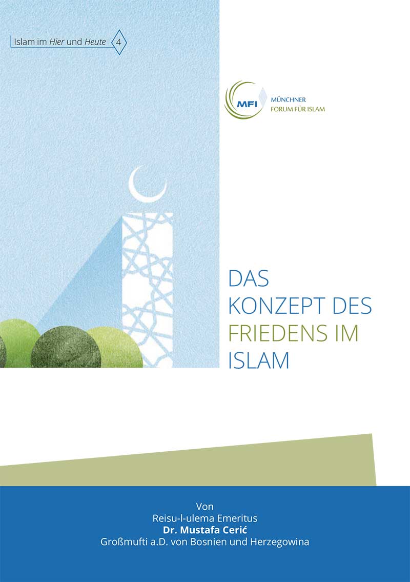 MFI Broschüre: Das Konzept des Friedens im Islam